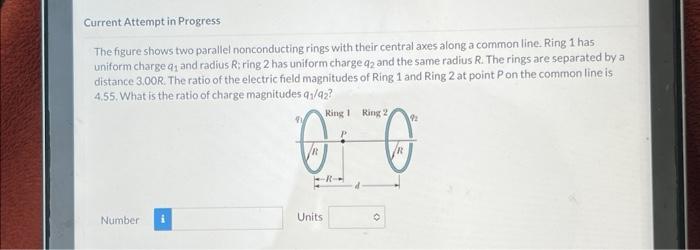 Solved The figure shows two parallel nonconducting rings | Chegg.com