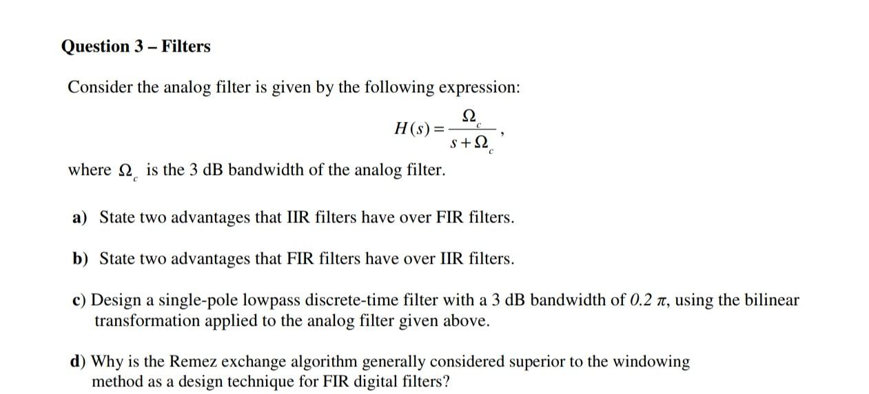 Solved Consider the analog filter is given by the following | Chegg.com