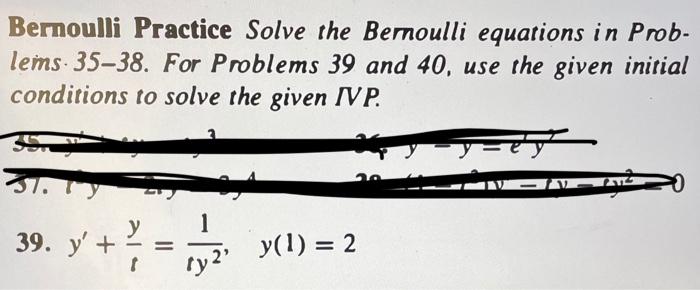 Solved Bernoulli Practice Solve The Bernoulli Equations In | Chegg.com