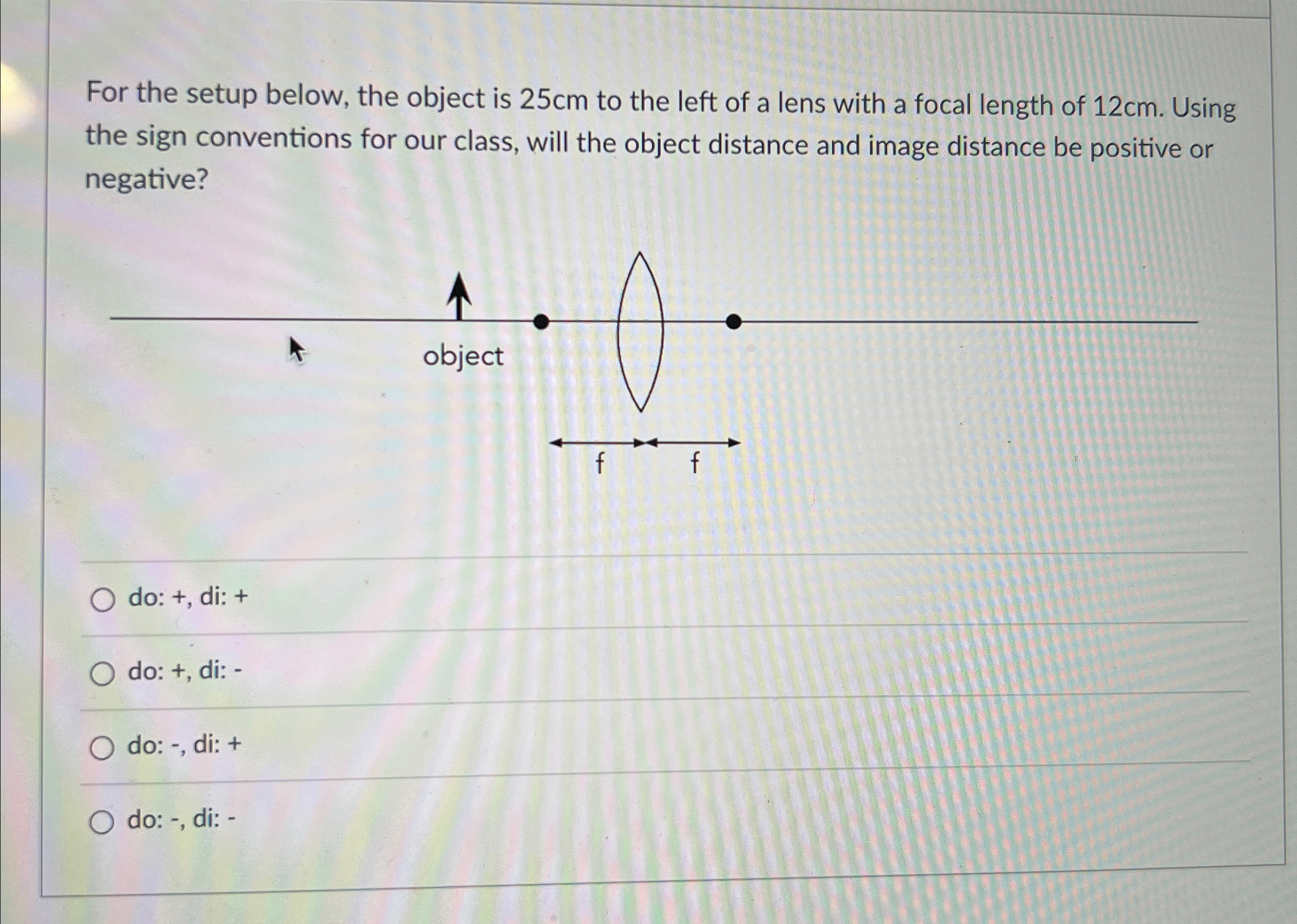 Solved For the setup below, the object is 25cm ﻿to the left | Chegg.com
