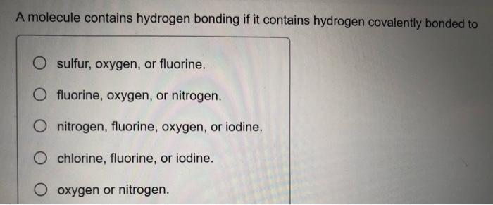 solved-a-molecule-contains-hydrogen-bonding-if-it-contains-chegg