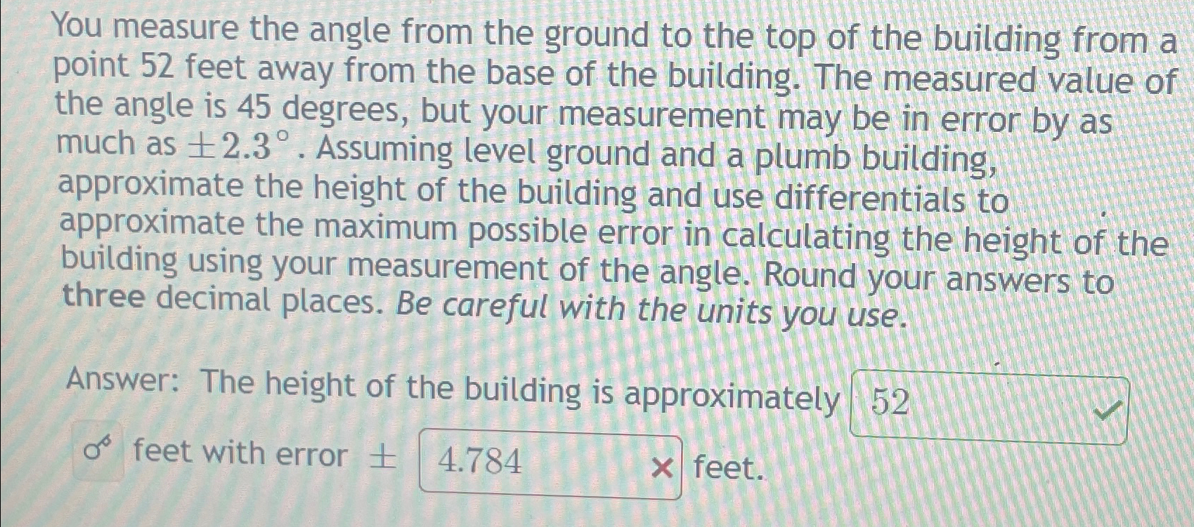 Solved You measure the angle from the ground to the top of | Chegg.com