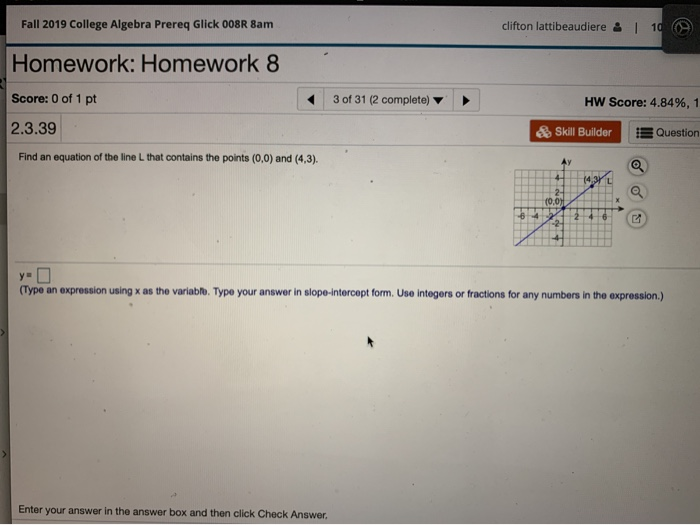 Solved mathx Fall 2019 College Algebra Prereq Glick 008R 8am | Chegg.com