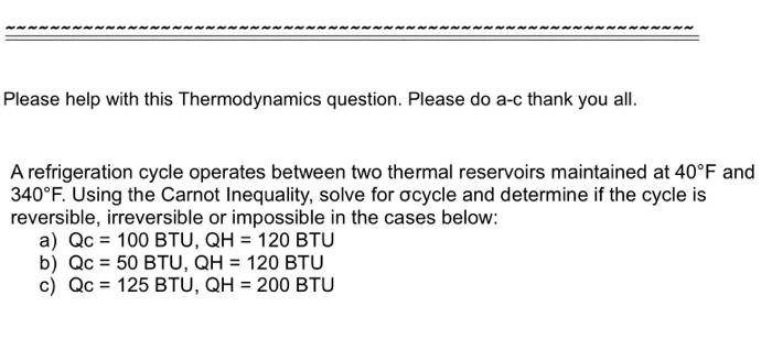 Solved please help with this Thermodynamics problem. Need | Chegg.com