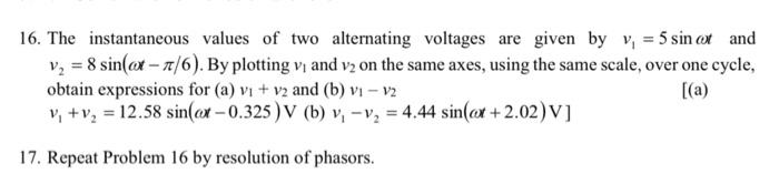 Solved 16. The instantaneous values of two alternating | Chegg.com