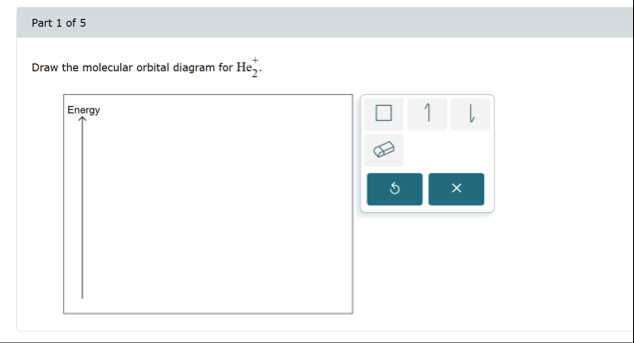 Solved Part 1 ﻿of 5Draw the molecular orbital diagram for | Chegg.com