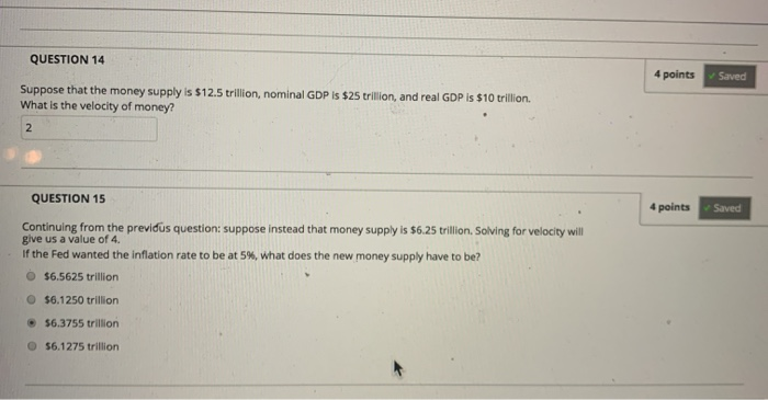 Solved QUESTION 14 4 points Saved Suppose that the money | Chegg.com