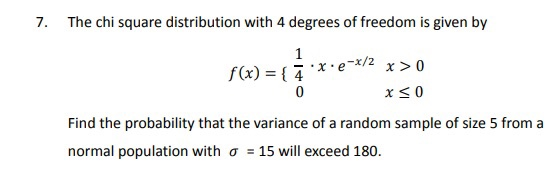 Solved A chi-square distribution with 7 degrees of freedom