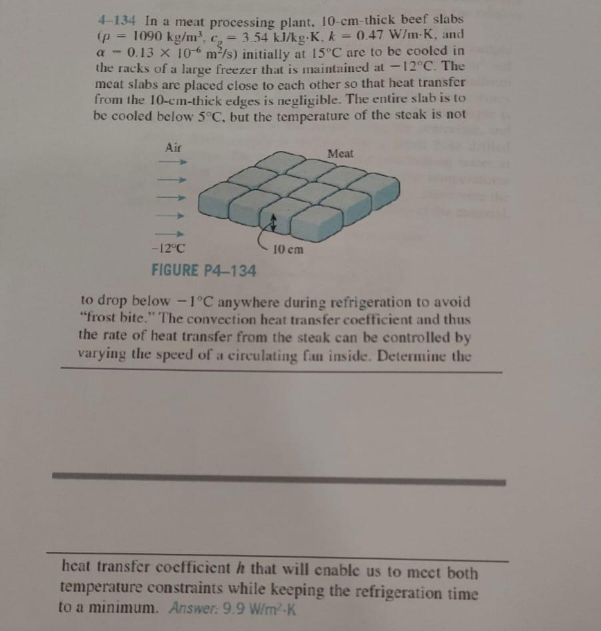 Solved 4-134 ﻿In a meat processing plant, 10-cm-thick beef | Chegg.com