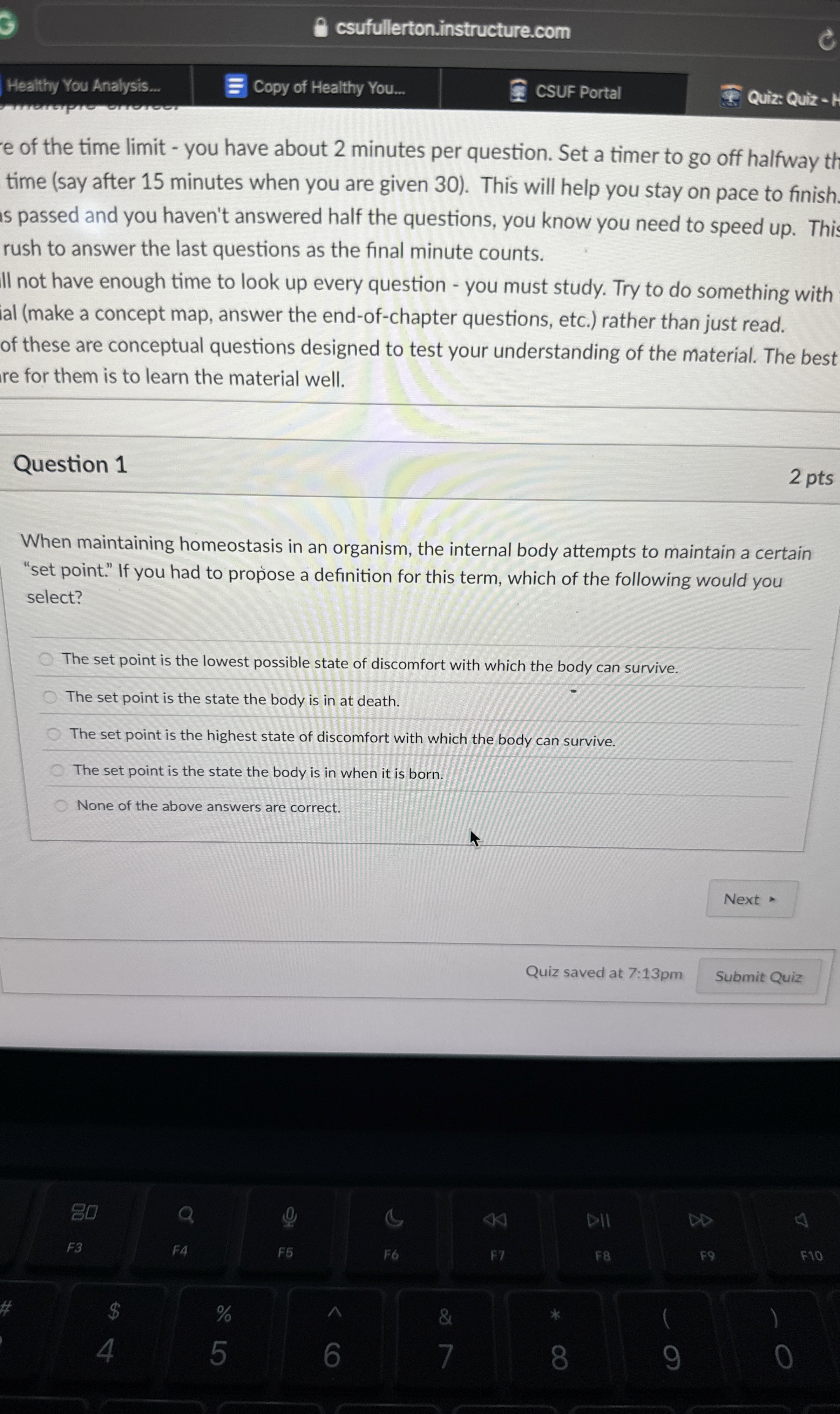 Solved Question 1When maintaining homeostasis in an