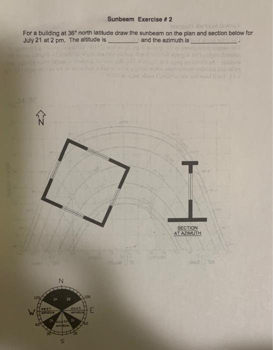 Sunbeam Exercise #2 For a building at 36 north | Chegg.com