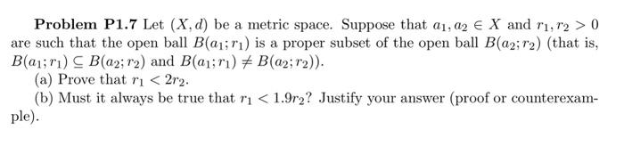 Solved Problem P1.7 Let (X,d) be a metric space. Suppose | Chegg.com