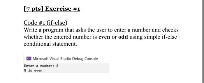 Solved Code \#1 (if-else). Write a program that asks the | Chegg.com