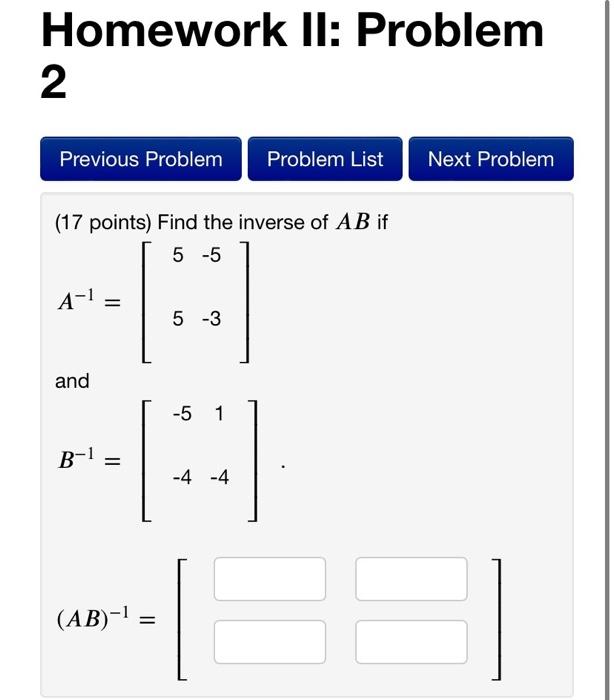 Solved Homework II: Problem 2 Previous Problem Problem List | Chegg.com