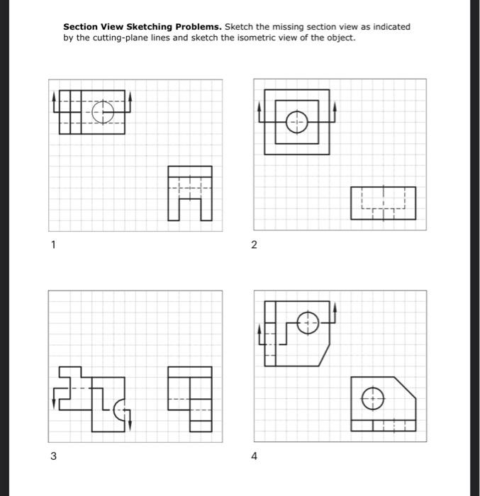 Solved Section View Sketching Problems. Sketch the missing | Chegg.com