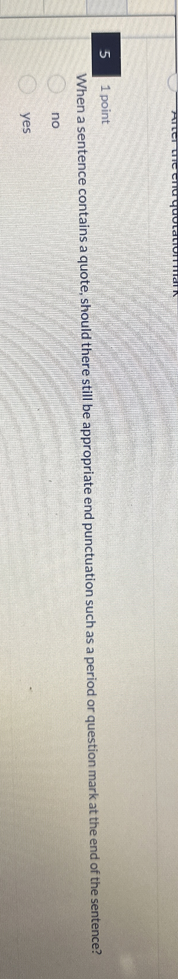 Solved 51 ﻿pointWhen a sentence contains a quote, should