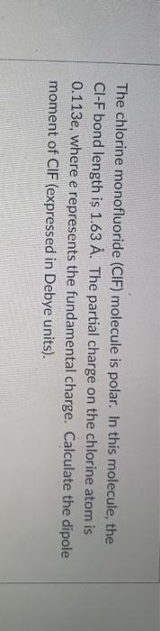 Solved The chlorine monofluoride (CIF) molecule is polar. In | Chegg.com