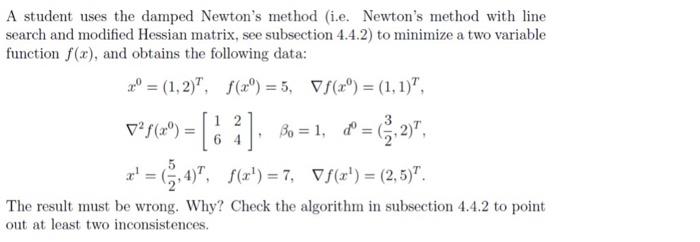 Solved A student uses the damped Newton's method (i.e. | Chegg.com