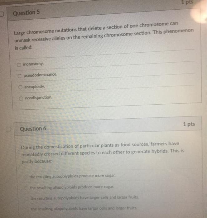 Solved 1 pts Question 5 Large chromosome mutations that | Chegg.com