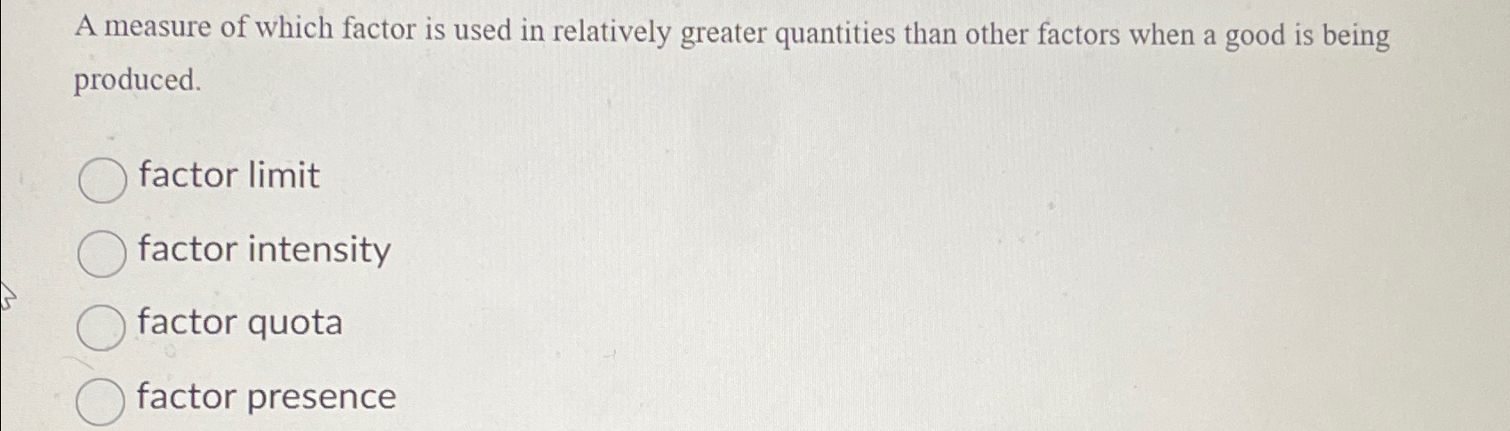 Solved A measure of which factor is used in relatively | Chegg.com