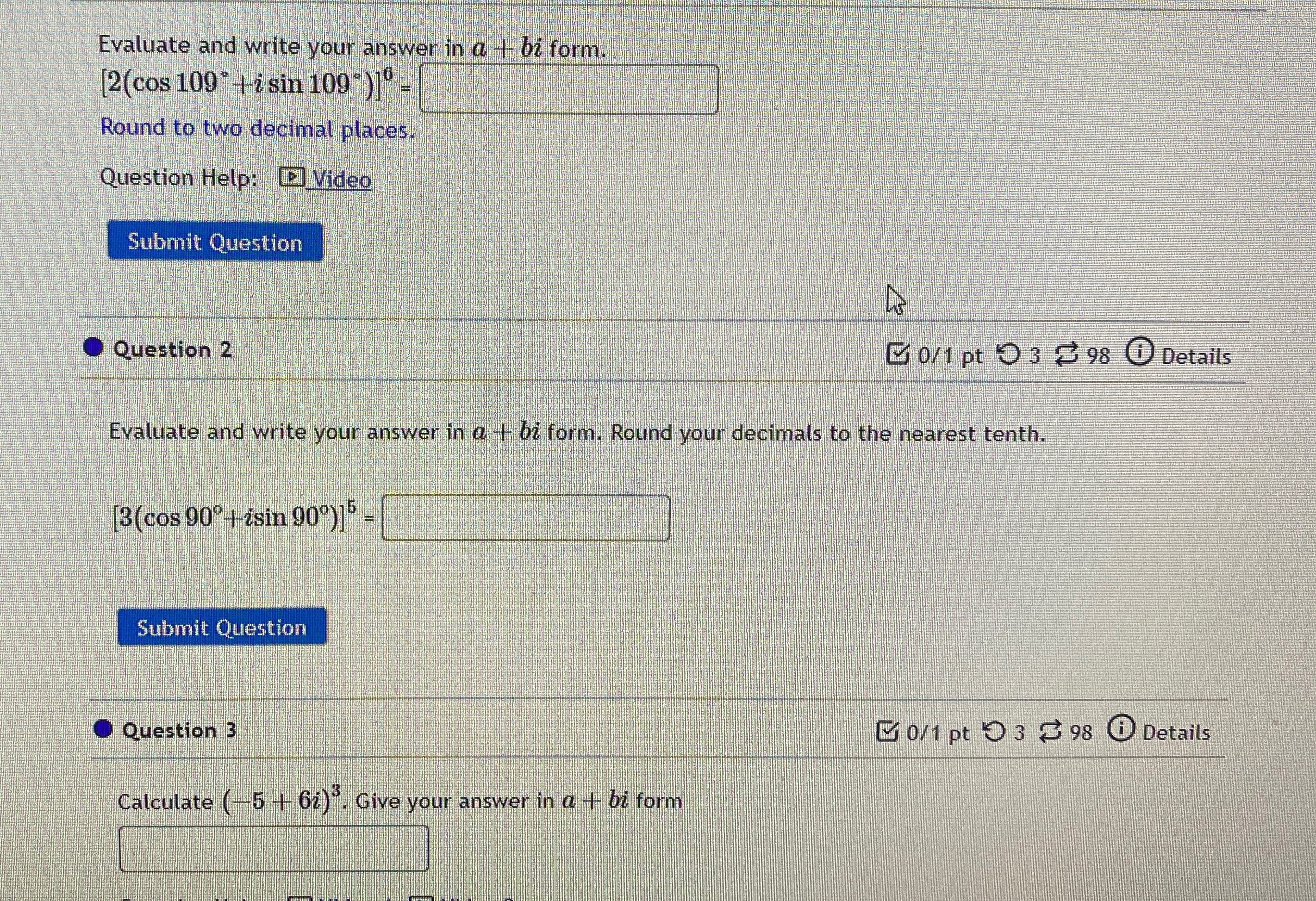 Solved Evaluate and write your answer in a+bi form. | Chegg.com