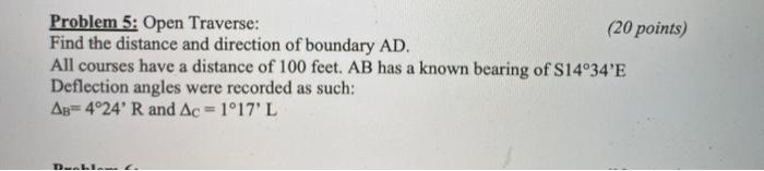 Solved Problem 5: Open Traverse: (20 points) Find the | Chegg.com