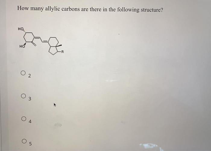 Solved How many allylic carbons are there in the following | Chegg.com