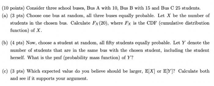 Solved (10 points) Consider three school buses, Bus A with | Chegg.com