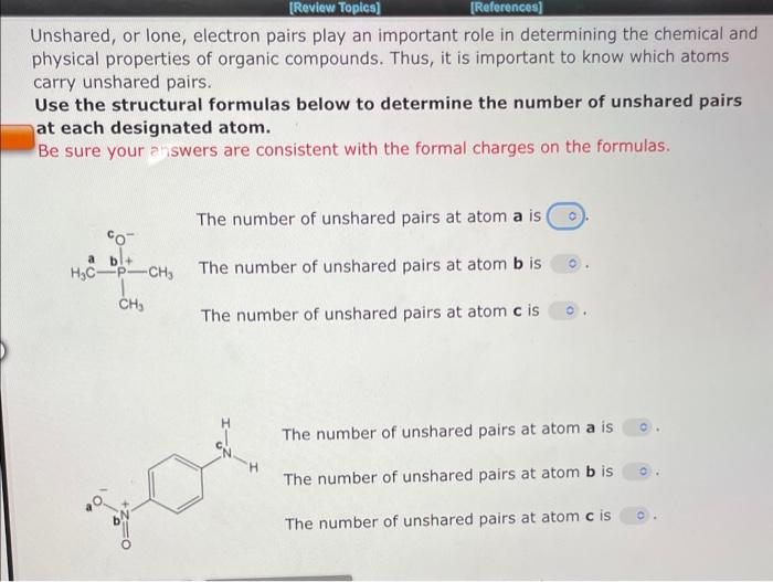 Solved The number of unshared pairs at atom a is The number | Chegg.com