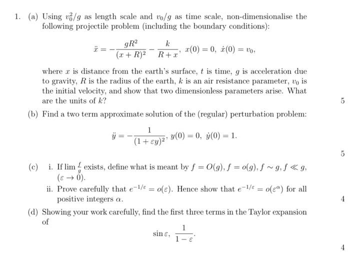 Solved (a) Using v02/g as length scale and v0/g as time | Chegg.com