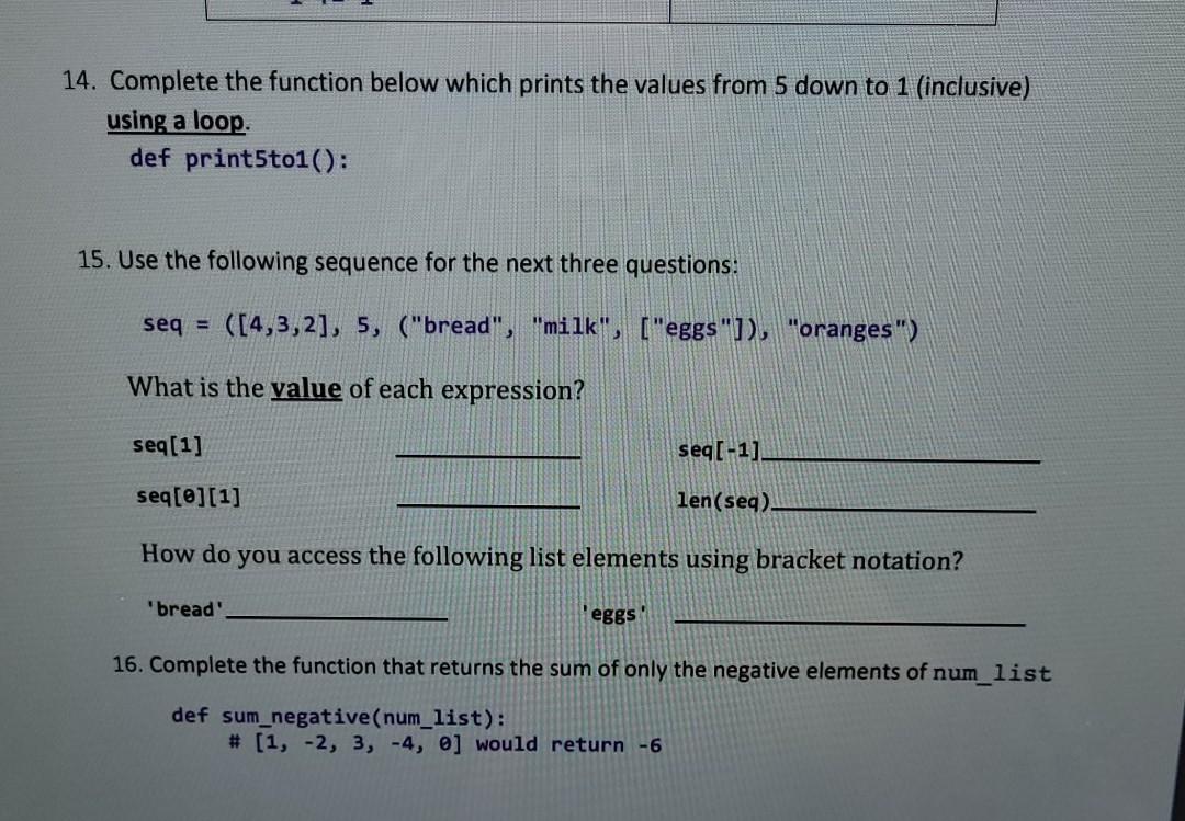 Solved 14. Complete the function below which prints the | Chegg.com