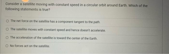 Solved Two Satellites Are In Circular Orbit Around Earth. 