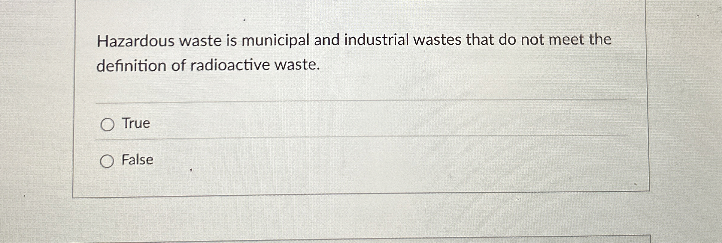 Solved Hazardous waste is municipal and industrial wastes