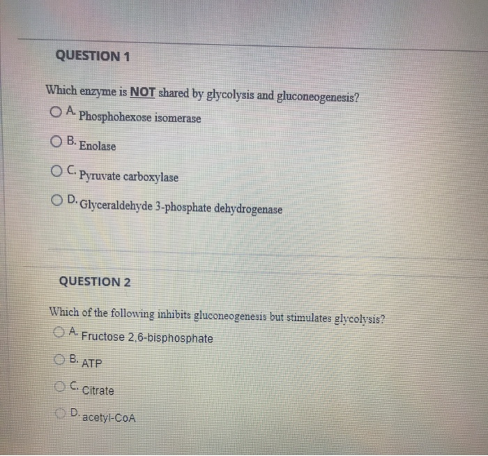 Solved QUESTION 1 Which enzyme is NOT shared by glycolysis | Chegg.com