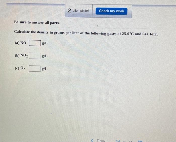 Solved Be Sure To Answer All Parts. Calculate The Density In | Chegg.com