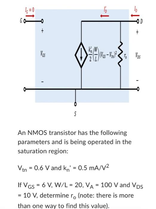 Solved An NMOS transistor has the following parameters and | Chegg.com