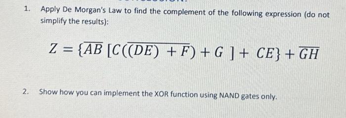 Solved 1. 2. Apply De Morgan's Law To Find The Complement Of | Chegg.com