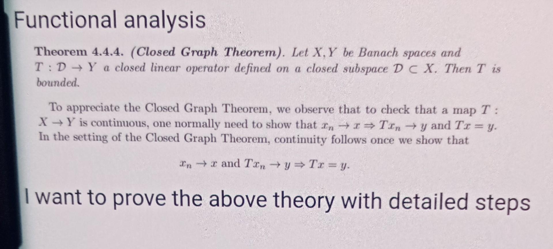 Solved Functional analysis Theorem 4.4.4. Closed Graph Chegg