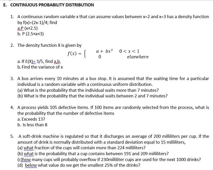 Solved E. CONTINUOUS PROBABILITY DISTRIBUTION 1. A | Chegg.com