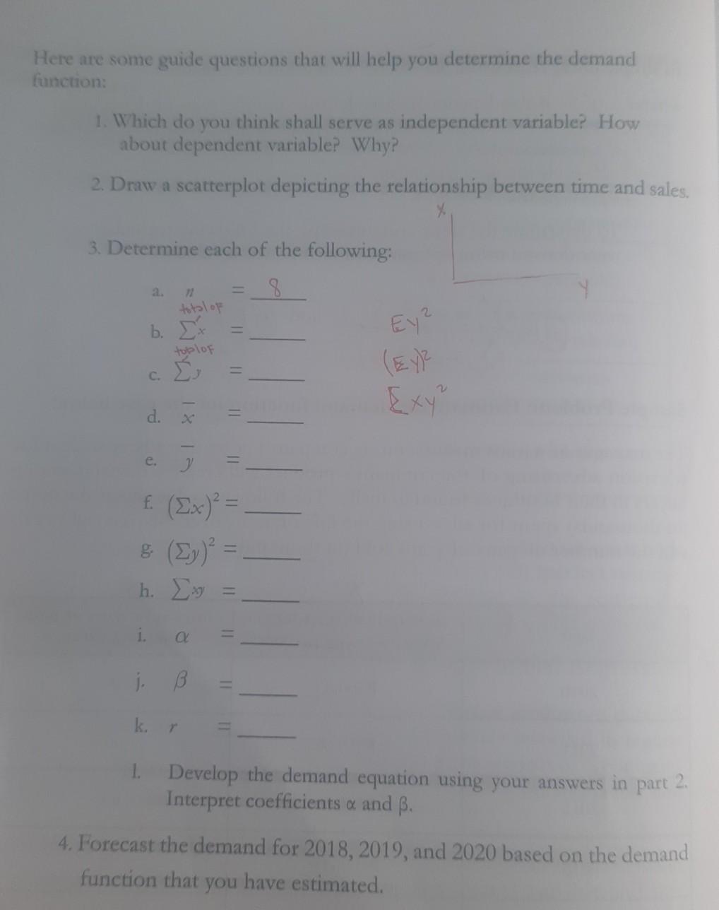 Solved Sample Problem: Estimate the demand function for the | Chegg.com