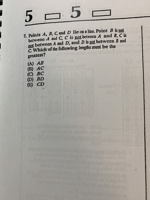 Solved 5 5 7. Points A, B, C, and D lie on a line. Point B | Chegg.com