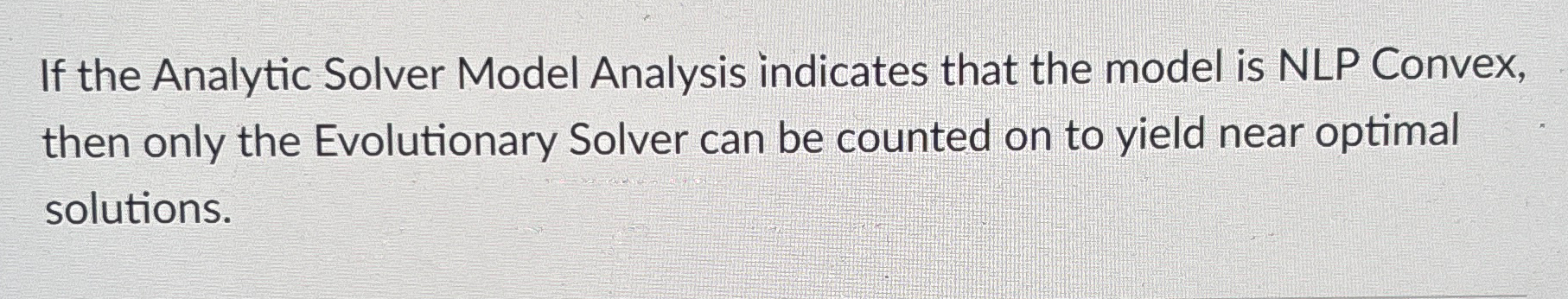 Solved If the Analytic Solver Model Analysis indicates that | Chegg.com