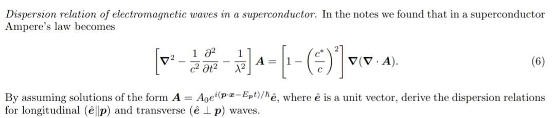 Solved Dispersion Relation Of Electromagnetic Waves In A Chegg Com