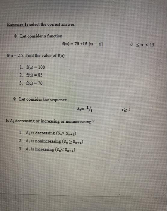 Solved Exercise 1: select the correct answer. Let consider a | Chegg.com