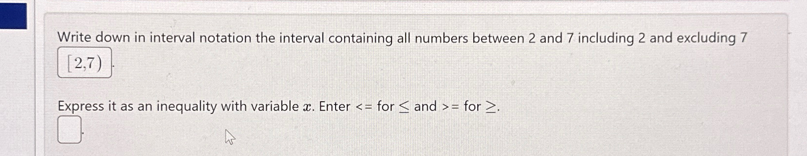 Solved Write Down In Interval Notation The Interval Chegg Com   Image