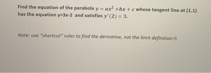 Solved Find The Equation Of The Parabola Y Ax2 Bx C Wh Chegg Com