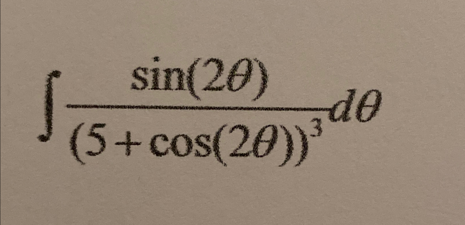 Solved ∫﻿﻿sin(2θ)(5+cos(2θ))3dθ | Chegg.com