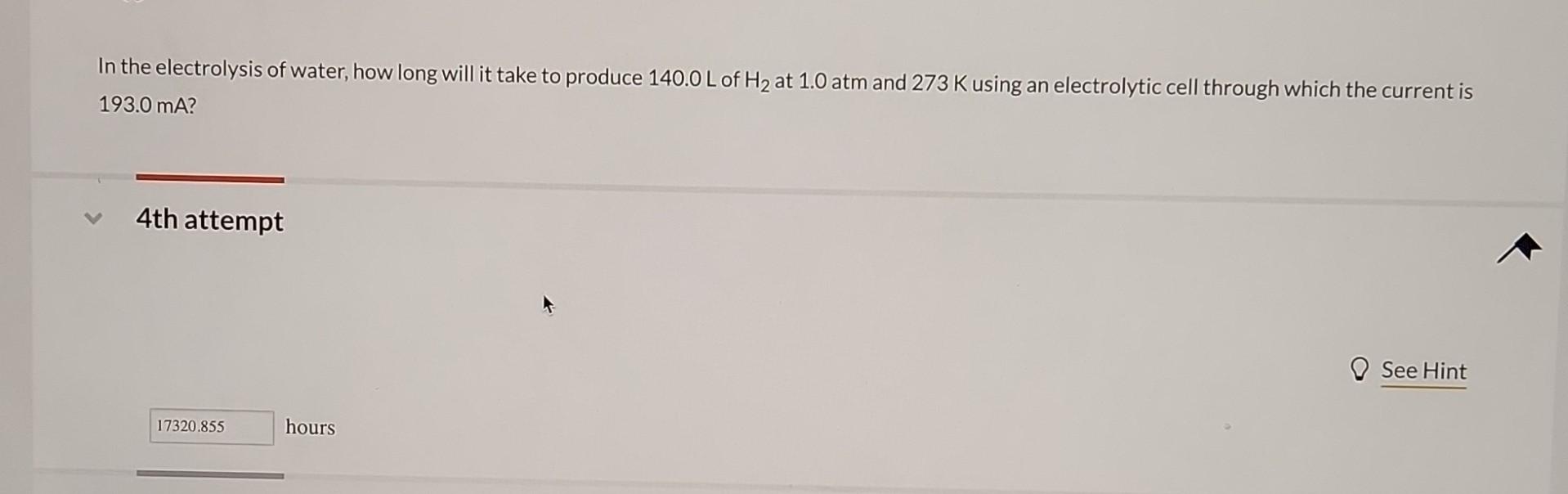 Solved In the electrolysis of water, how long will it take