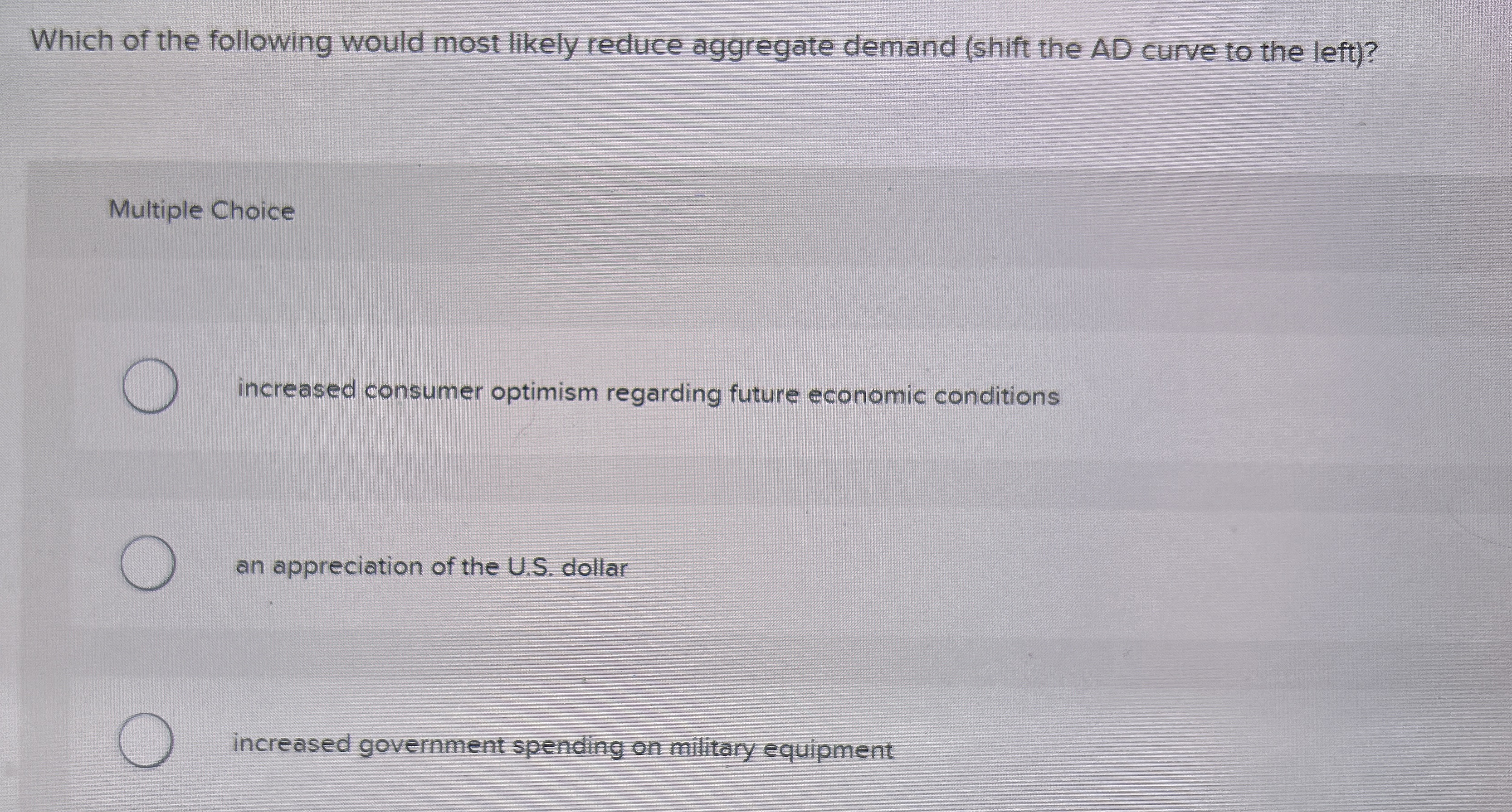Solved Which of the following would most likely reduce | Chegg.com