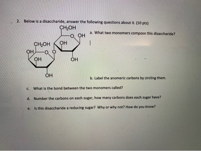 Solved 2 Below Is A Disaccharide Answer The Following Q Chegg Com